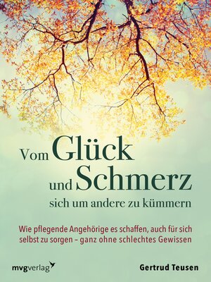 cover image of Vom Glück und Schmerz, sich um andere zu kümmern